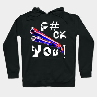 F#CK YOU, v.White Text Hoodie